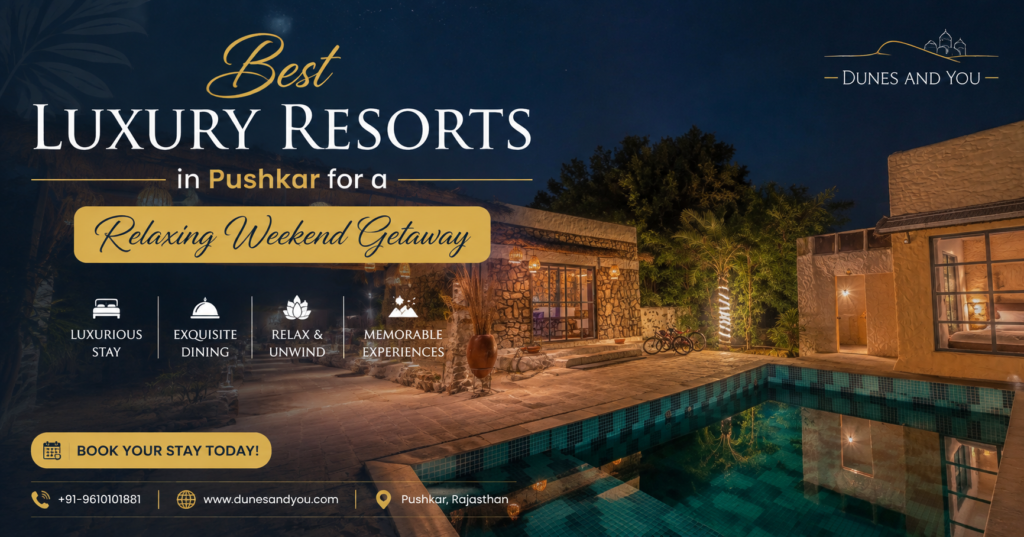 Best Resorts in Pushkar - Dunes and You